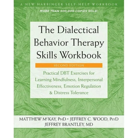 Photo of the green, white, and black book cover of "Dialectical Behavior Therapy Skills Workbook"