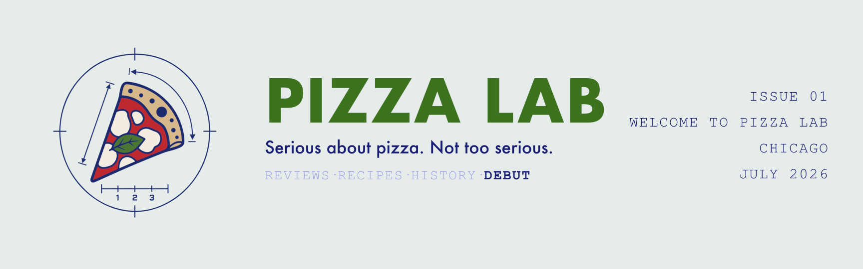 Pizza Lab - Serious about pizza. Not too serious. Pizza Lab - Serious about pizza. Not too serious.