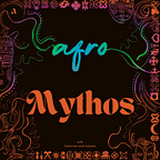 Afro Mythos with Adeche