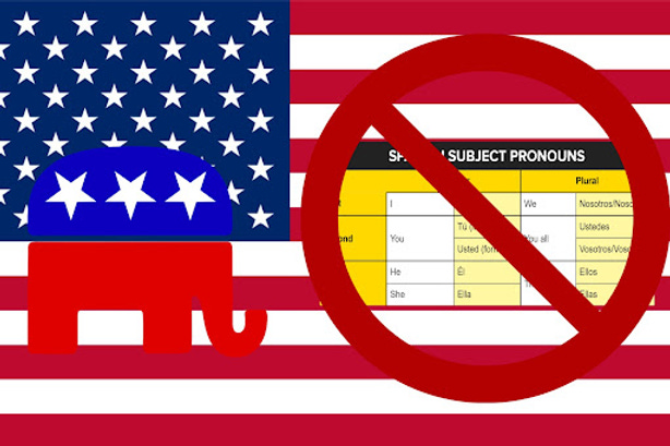 Republican logo next to a Spanish subject pronouns chart being crossed out over an American flag