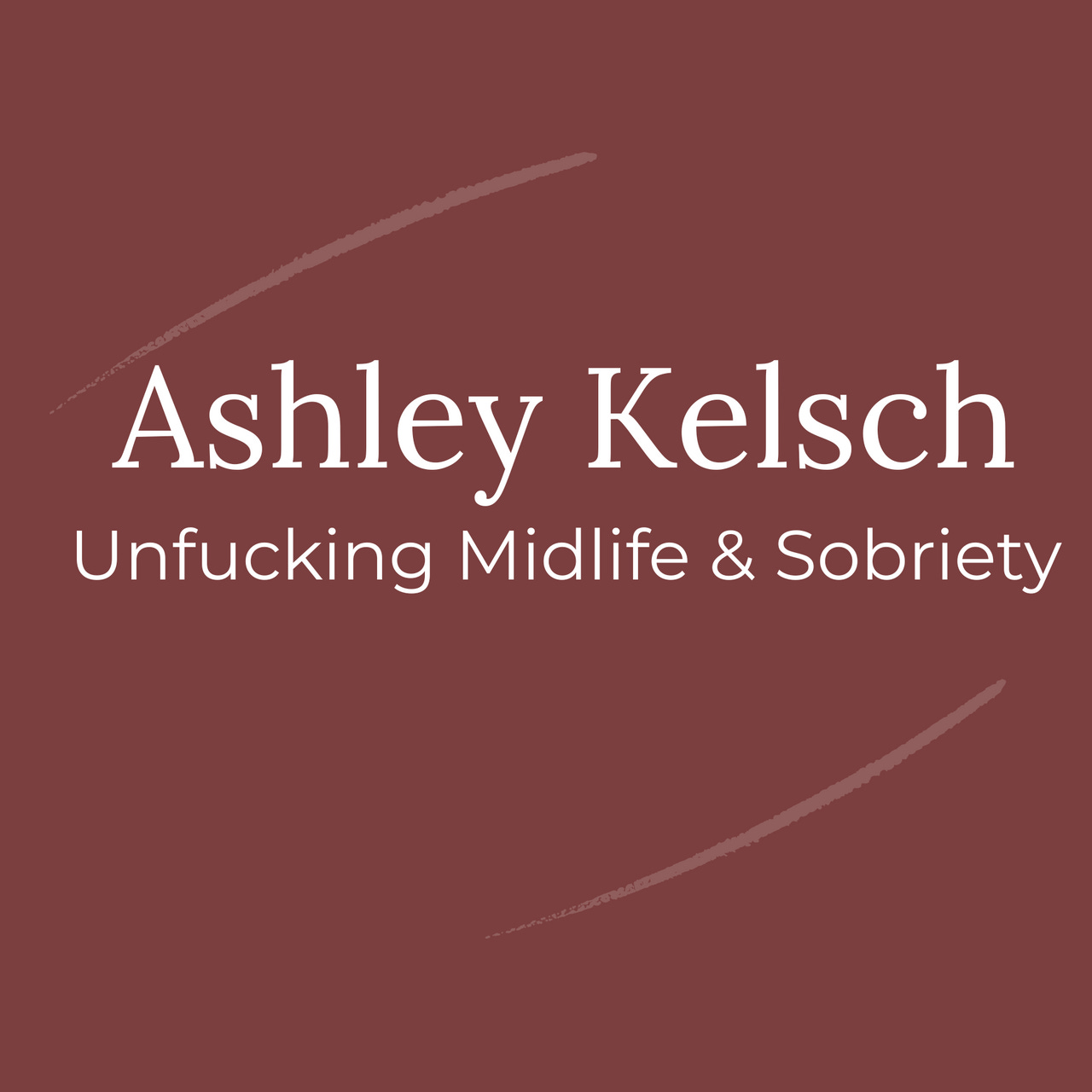 Unfucking Midlife & Sobriety