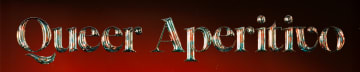 Queer Aperitivo