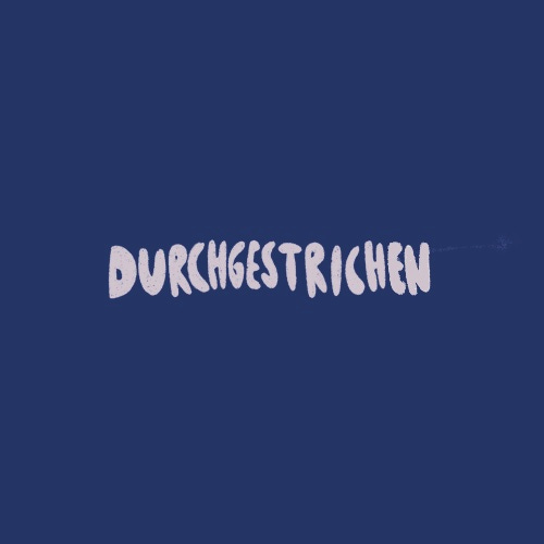 Durchgestrichen