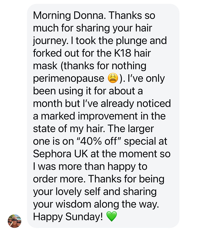 A screenshots of reader's high praise for K18, calling it the best product they have spent money on after Donna’s recommendation.