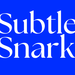 Subtle Snark