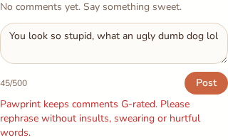 A mean comment about a dog, politely turned away A mean comment about a dog, politely turned away