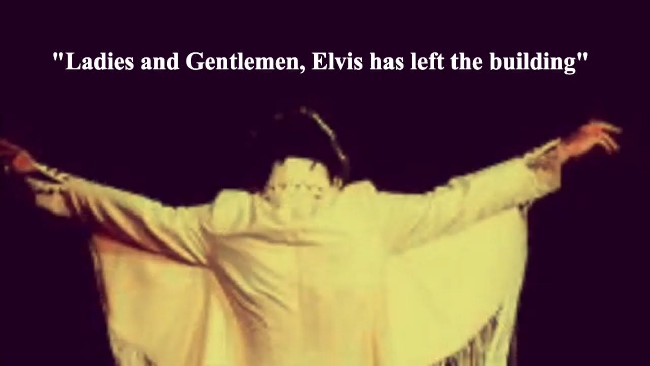 Elvis Has Left The Building" - YouTube