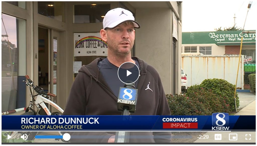 Aloha Coffee of Monterey CA's Richard Dunnuck $10MM Lawsuit on Lockdown Idiocy Goes to Trial Toda