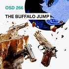 OSD 266: The buffalo jump