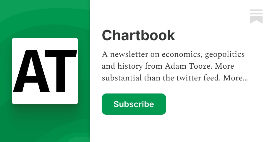Chartbook | Adam Tooze | Substack