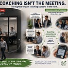 The Coaching Isn’t the Meeting