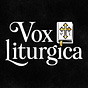 Vox Liturgica's avatar