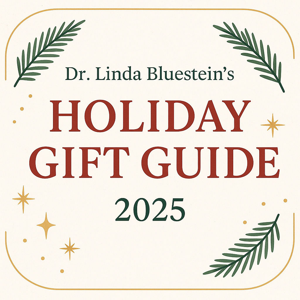 Dr. Bluestein’s Holiday Gift Guide 2025