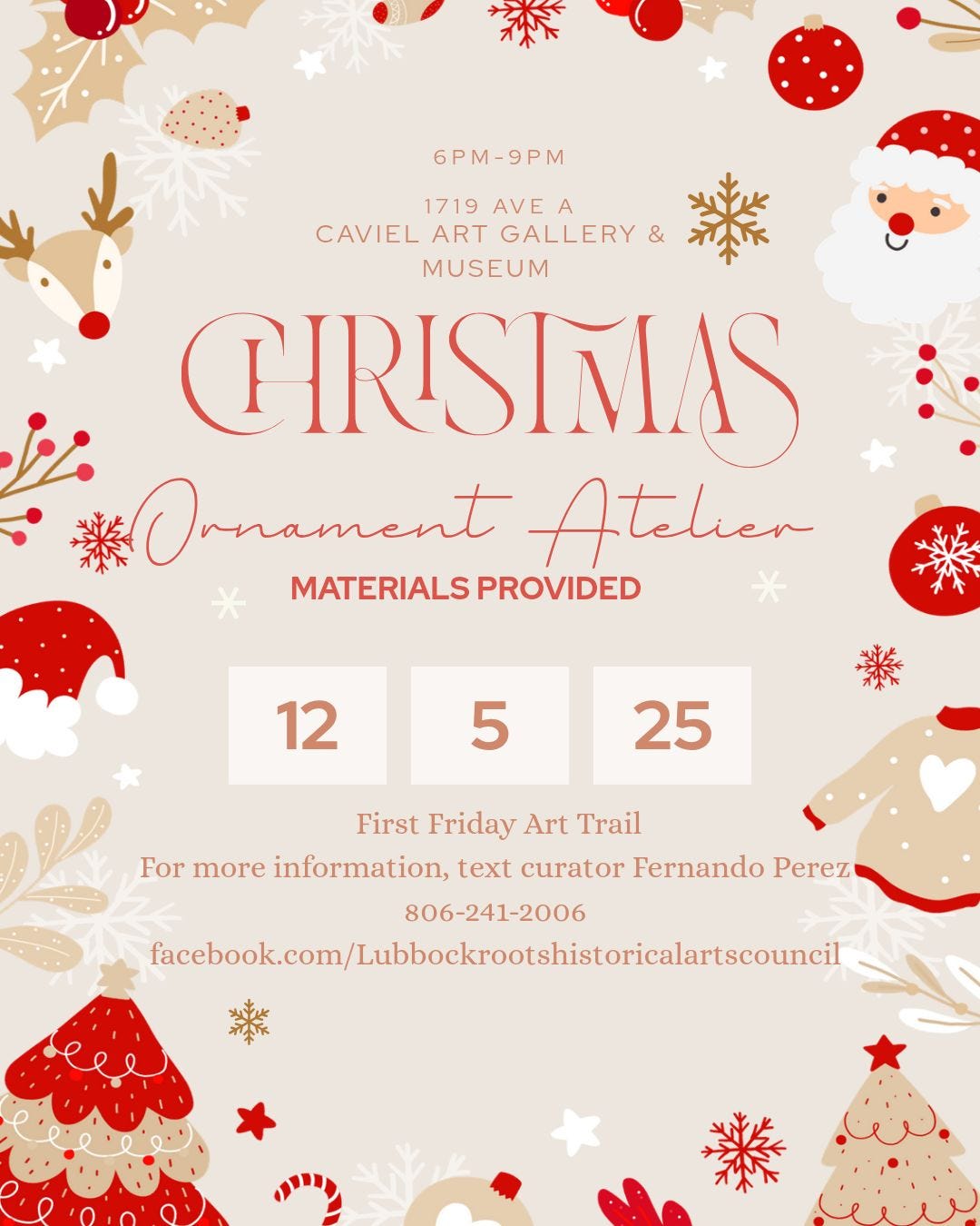 May be a graphic of ‎gingerbread cookie and ‎text that says '‎6PM-9PM 1719 AVE A CAVIEL ART GALLERY & MUSEUM مرف GIRISIMAS Ornament Atelien MATERIALS PROVIDED 12 5 25 First Friday Art Trail For more information, text curator Fernando Perez 806-241-2006 faceboo.ok/bobobossona facebook. आद 区‎'‎‎