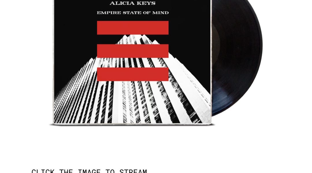 Empire State of Mind” by Jay-Z & Alicia Keys