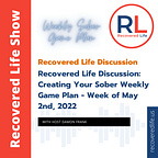Recovered Life Newsletter