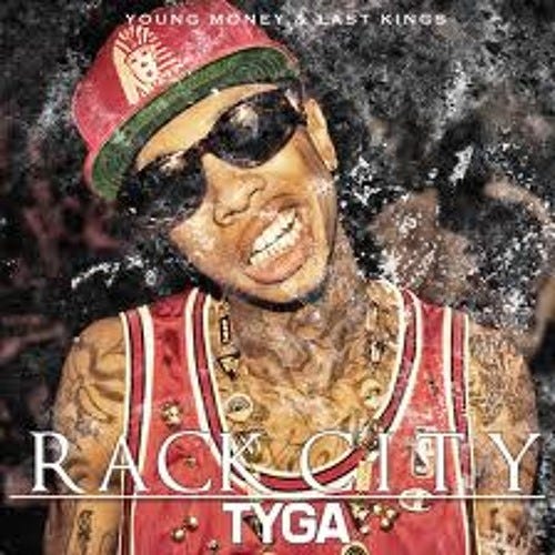 Stream Tyga - Rack City (Grandtheft Bootleg) by ✖ Y A H Y A ✖ | Listen online for free on SoundCloud Stream Tyga - Rack City (Grandtheft Bootleg) by ✖ Y A H Y A ✖ | Listen online for free on SoundCloud