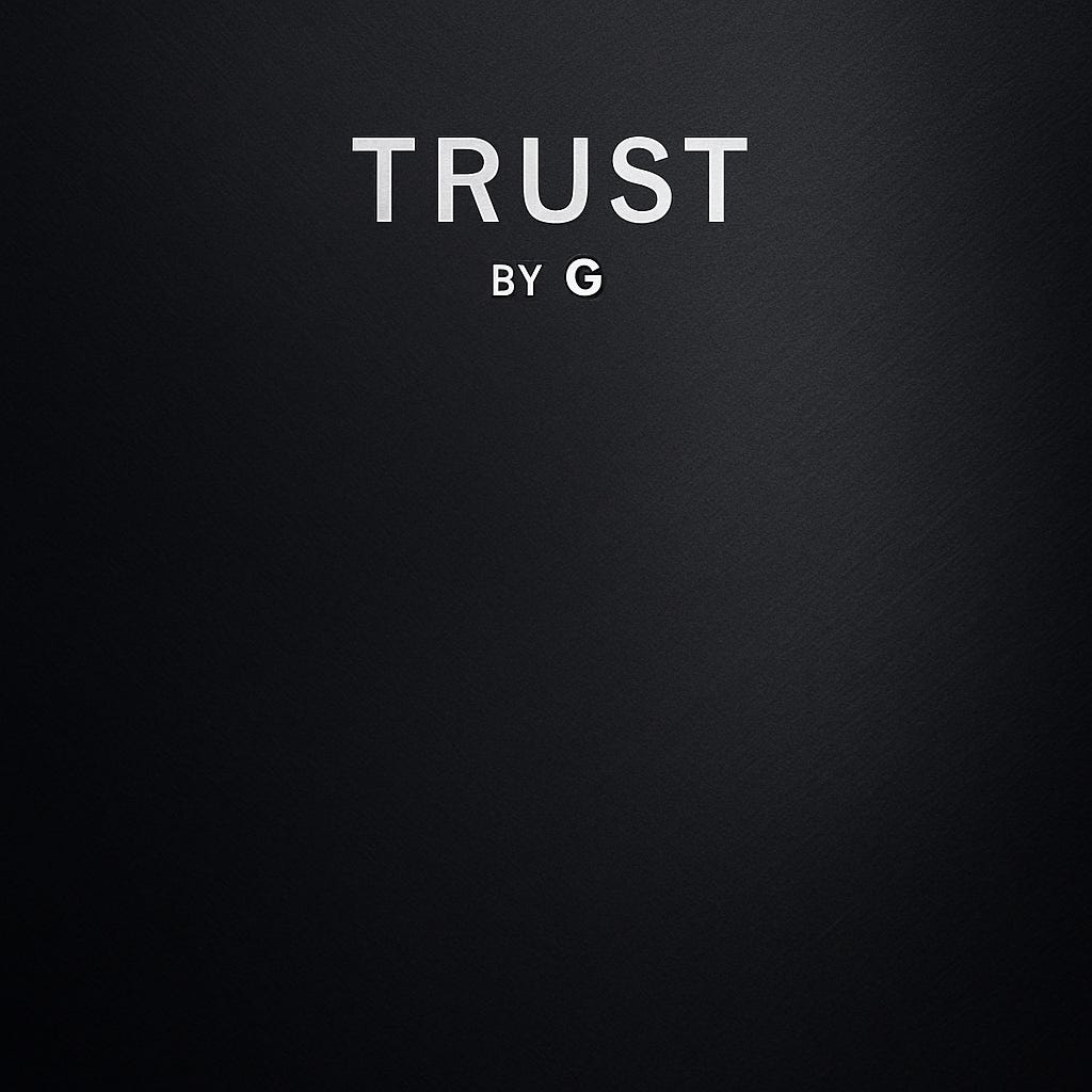 TRUST by G