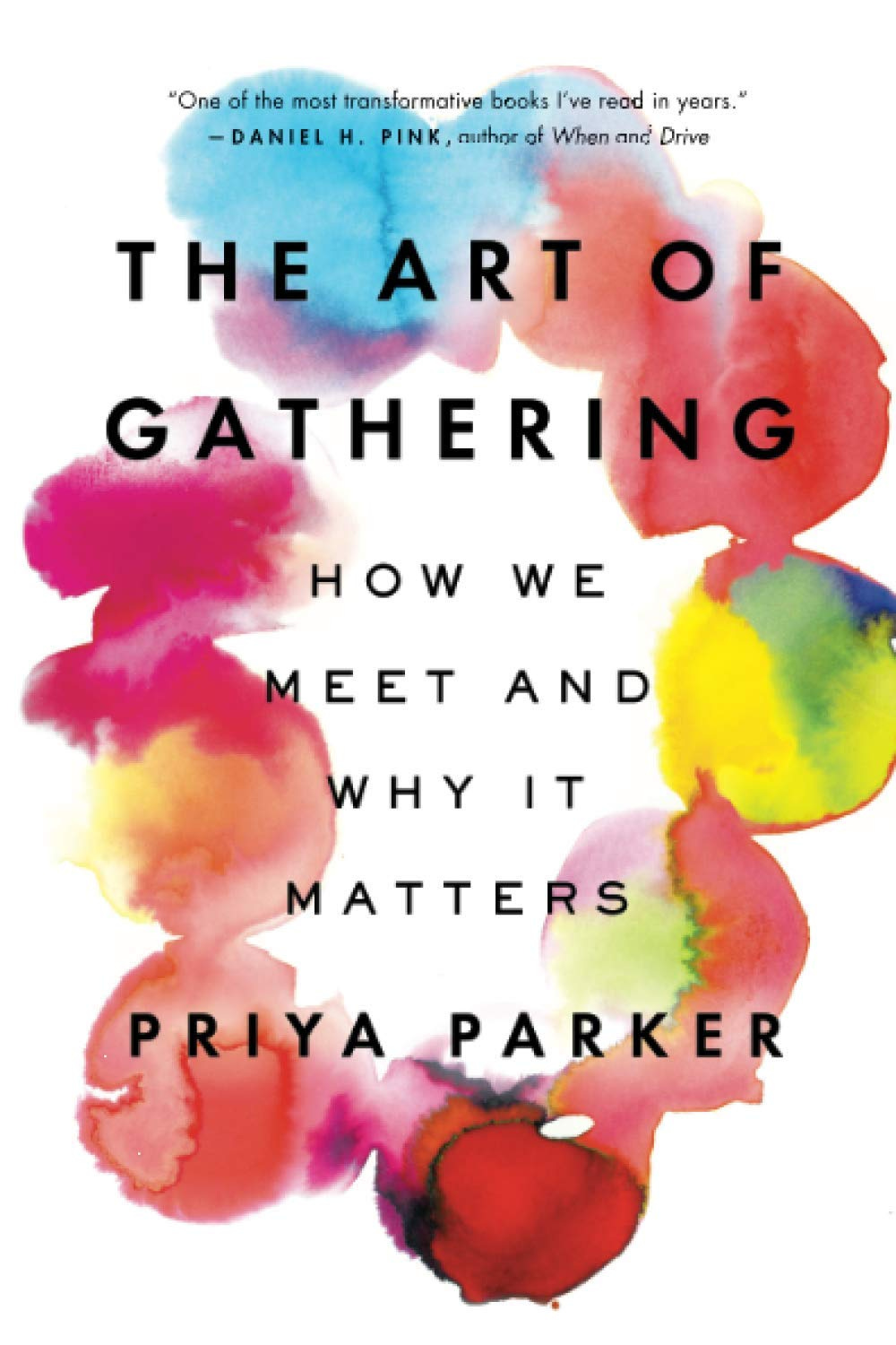 The Art of Gathering by Priya Parker
