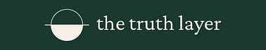 the truth layer