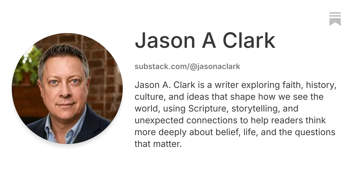 Jason A Clark | Substack
