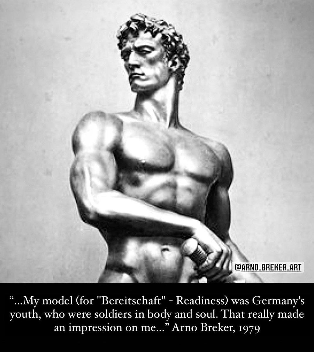 My model was Germany's youth, who were soldiers in body and soul. That  really made an impression on me.” Arno Breker replying to the question  about the “Bereitschaft” (Readiness) sculpture … “what