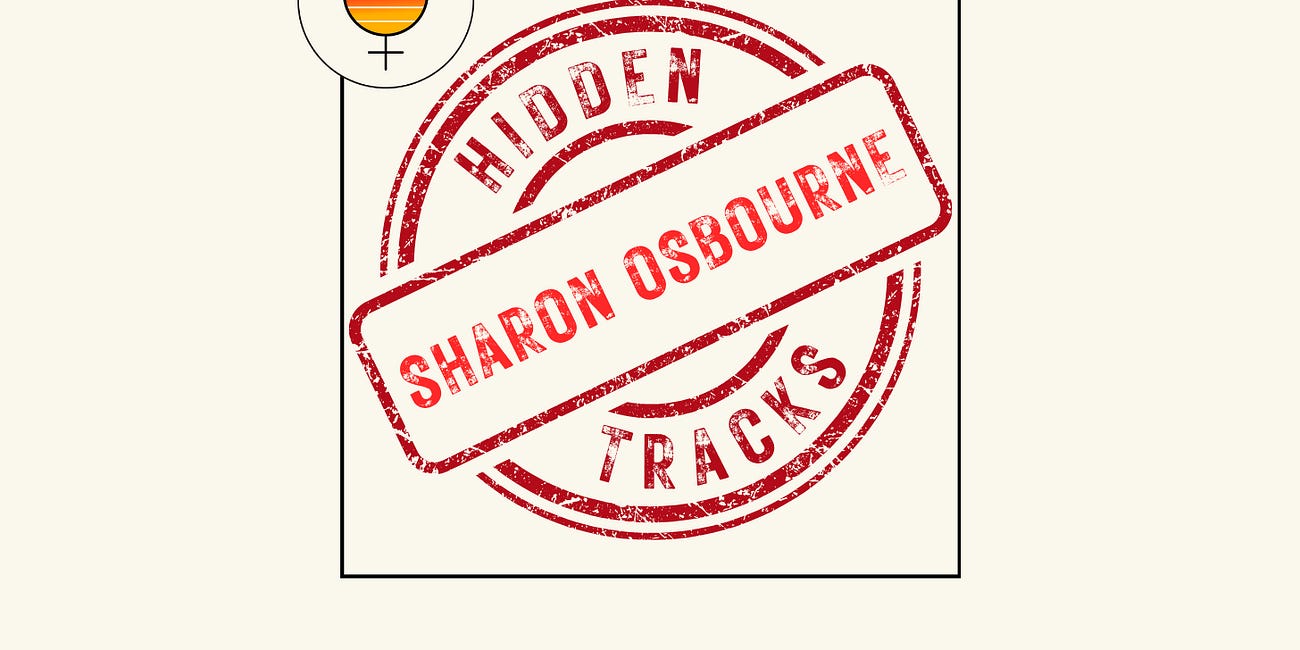 Hidden Tracks: Sharon Osbourne 