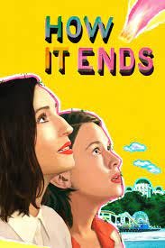 Cover for the movie How It Ends