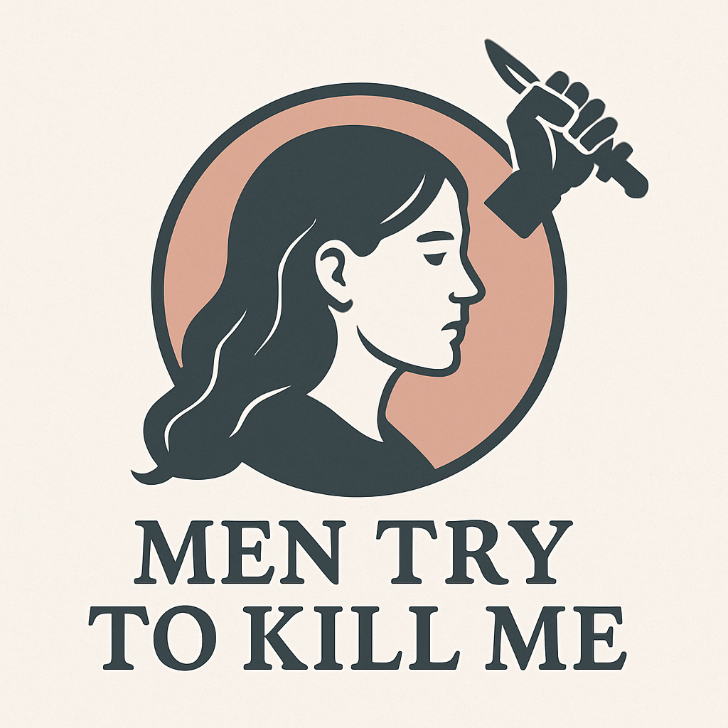 Men Try To Kill Me