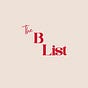The B List