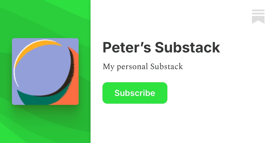 Peter’s Substack | Substack