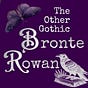 Bronte Rowan's "The Other Gothic"