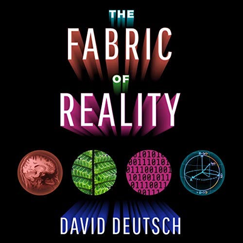The Fabric of Reality by David Deutsch - Audiobook - Audible.com
