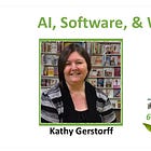 AISW #001: Kathy Gerstorff, USA-based Guerilla Marketing Coach 🗣️ (AI, Software, & Wetware)