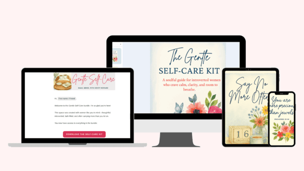 NEW-Gentle-Self-Care-Kit-mockup-device-collage-large Self-care for introverts digital kit, by Kristy Howard