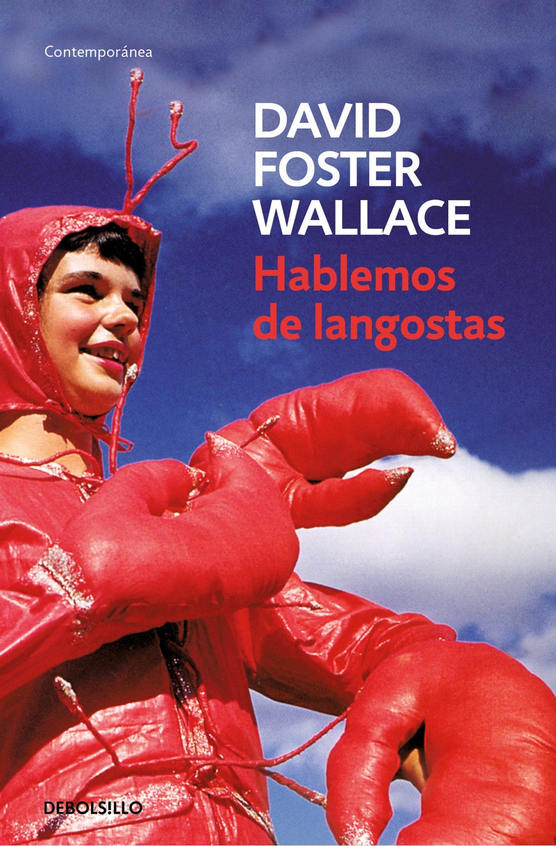 Hablemos de langostas by David Foster Wallace | Goodreads