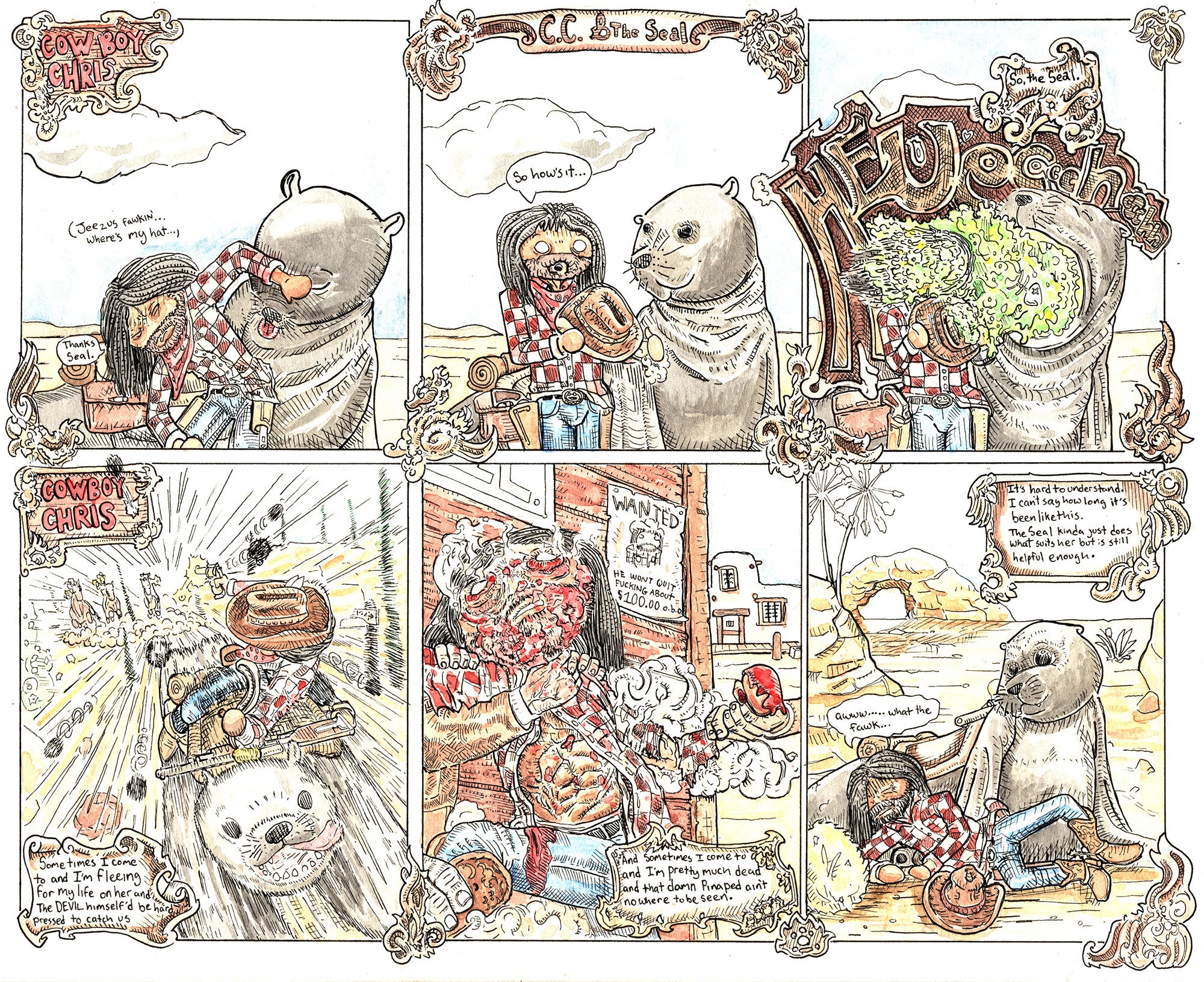 Cowboy Chris wakes up next to Seal, who immediately pukes in his face. We see some of Seal and CC's adventures together, running from the law, when CC wakes up near death. CC ponders how long he's been with the Seal, saying that He just kind of does what he does.