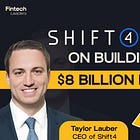 Taylor Lauber, Shift4 CEO on Building an $8Bn Empire
