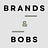Brands and Bobs