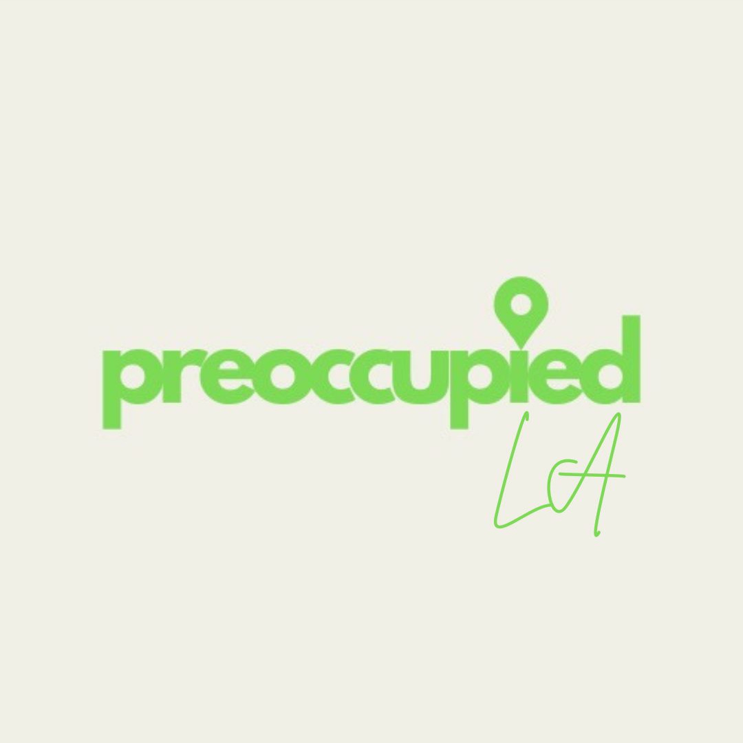 Preoccupied Los Angeles