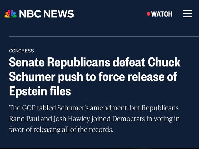 A screenshot of an NBC News webpage. The headline reads "Senate Republicans defeat Chuck Schumer push to force release of Epstein files." The article text mentions Republicans Rand Paul and Josh Hawley joining Democrats in voting for releasing records. The NBC News logo is visible at the top left, with a red dot and "WATCH" button on the top right. A screenshot of an NBC News webpage. The headline reads "Senate Republicans defeat Chuck Schumer push to force release of Epstein files." The article text mentions Republicans Rand Paul and Josh Hawley joining Democrats in voting for releasing records. The NBC News logo is visible at the top left, with a red dot and "WATCH" button on the top right.
