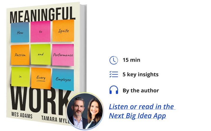 Meaningful Work Wes Adams Tamara Myles Next Big Idea Club Book Bite