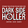 Dark Side of the Holler