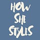 How She Styles