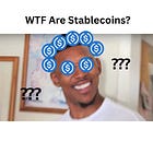WTF Are Stablecoins?