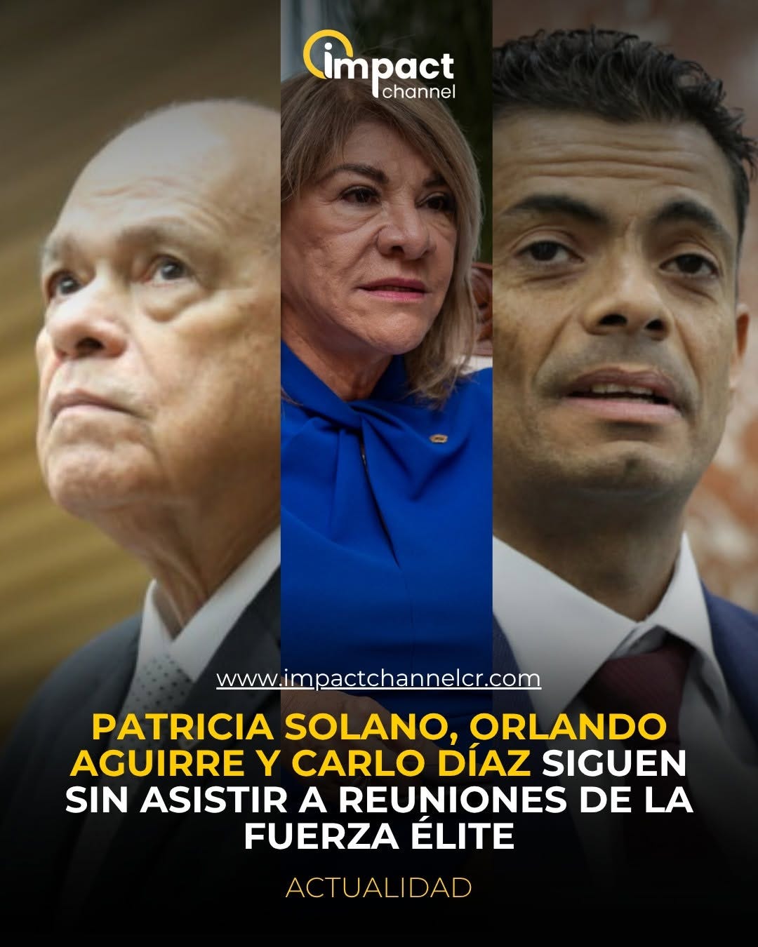 Puede ser una imagen de una o varias personas y texto que dice "impact channel www.impactchannelcr.com www. PATRICIA SOLANO, ORLANDO AGUIRRE Y CARLO DÍAZ SIGUEN SIN ASISTIR A REUNIONES DE LA FUERZA ÉLITE ACTUALIC DAD" Puede ser una imagen de una o varias personas y texto que dice "impact channel www.impactchannelcr.com www. PATRICIA SOLANO, ORLANDO AGUIRRE Y CARLO DÍAZ SIGUEN SIN ASISTIR A REUNIONES DE LA FUERZA ÉLITE ACTUALIC DAD"
