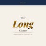 The Long Game: Reporting for Grown-Ups