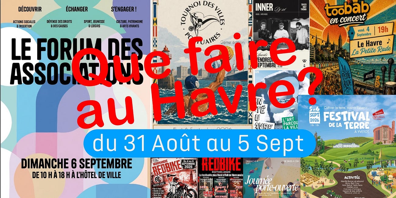 đïž Que faire au Havre du 31 aoĂ»t au 6 septembre 2026 (+ ton agenda jusqu'Ă l'automne !)