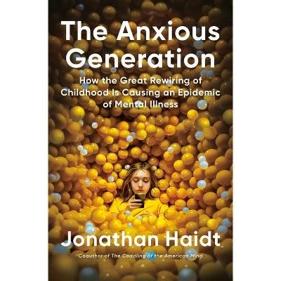 The Anxious Generation - By Jonathan Haidt (hardcover) : Target