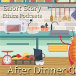 After Dinner Conversation - Philosophy | Ethics Short Story